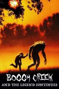 Boggy Creek II: And the Legend Continues